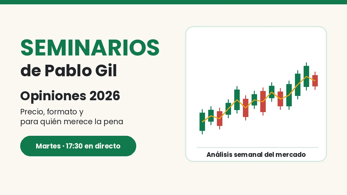 SEMINARIOS de Pablo Gil opiniones 2026: membresía de análisis de mercados en directo
